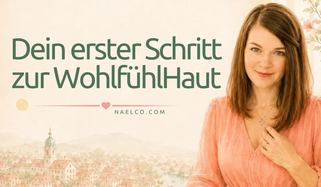 Der erste Schritt zu Deiner WohlfühlHaut: be a naturallyMe