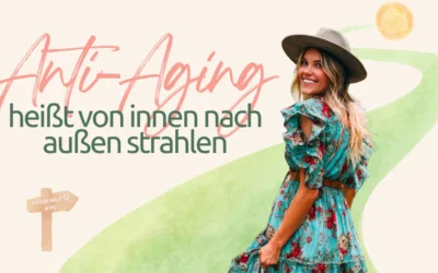 Ein anderes Verständnis von Altern – ganzheitliches Anti-Aging