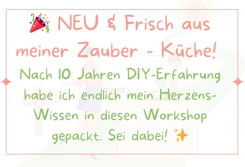 Neu DIY Naturkosmetik Workshop für Anfänger Magie der ersten Schritte