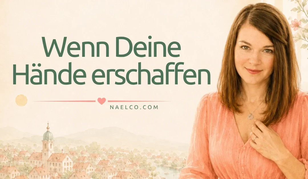 Wenn Deine Hände etwas erschaffen