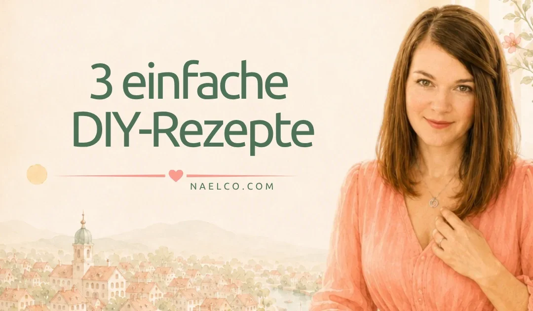 DIY Naturkosmetik selber machen: 3 einfache Rezepte für Anfänger